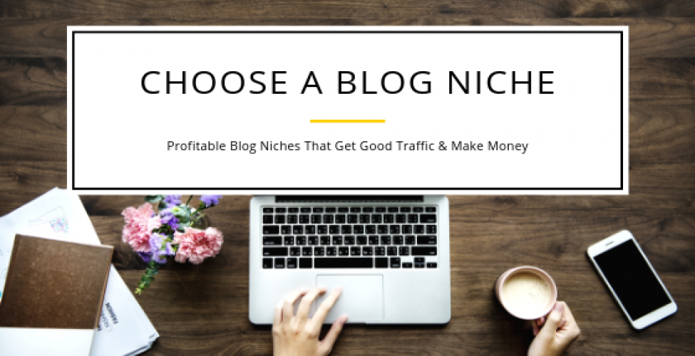 15 Most Profitable Blog Niches in 2024 That Make Money (And How to Choose One)