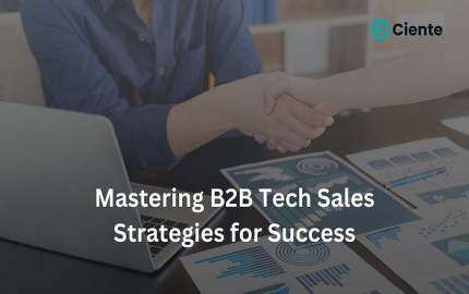 Mastering B2B Tech Sales Strategies for Success