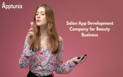 Tech Transformation: How a Salon App Development Company Can Revolutionise Your Beauty Business