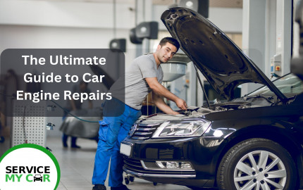The Ultimate Guide to Car Engine Repairs