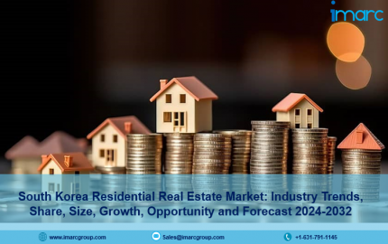 South Korea Residential Real Estate Market Report 2024 | Size, Share, Demand, Growth, Trends And Forecast 2032
