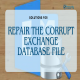 Solutions to repair the corrupt Exchange database file