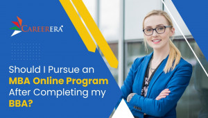 Should I Pursue an MBA Online Program After Completing my BBA?