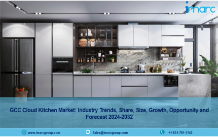 GCC Cloud Kitchen Market Report 2024, Industry Overview, Growth Rate and Forecast 2032