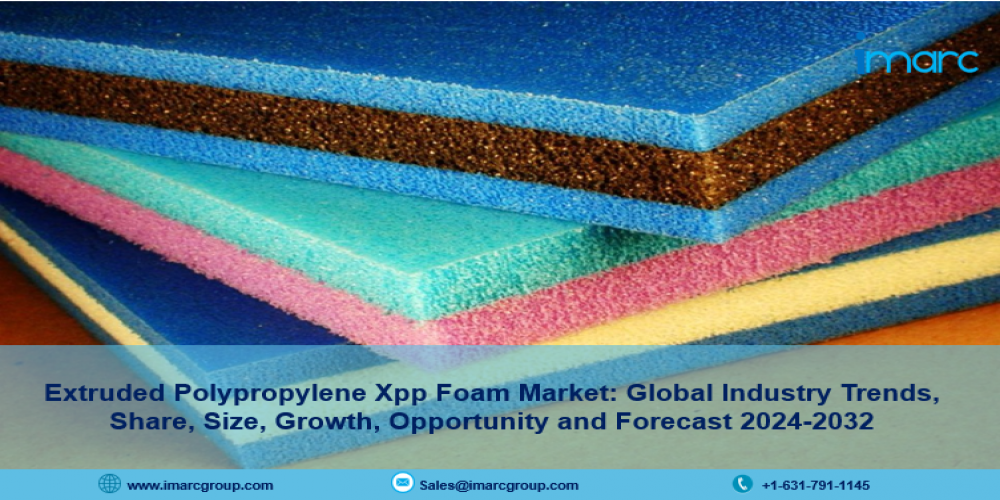 Extruded Polypropylene XPP Foam Market Analysis, Growth and Business Opportunities 2024-2032
