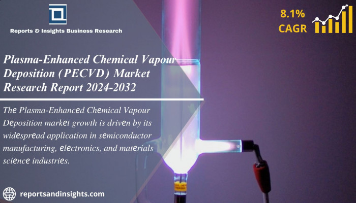 Plasma-Enhanced Chemical Vapour Deposition (PECVD) Market Report 2024-32