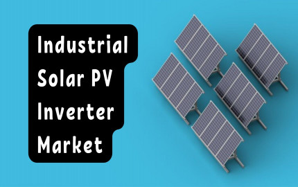 Industrial Solar PV Inverter Market: Opportunities and Forecast Analysis