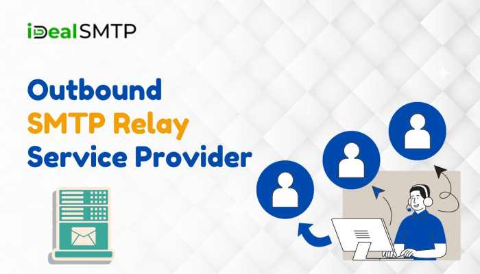 Navigating the World of Outbound SMTP Relay Service Providers: A Comprehensive Guide