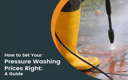 How to Set the Right Price for Pressure Washing Jobs: A Complete Guide with Free Template