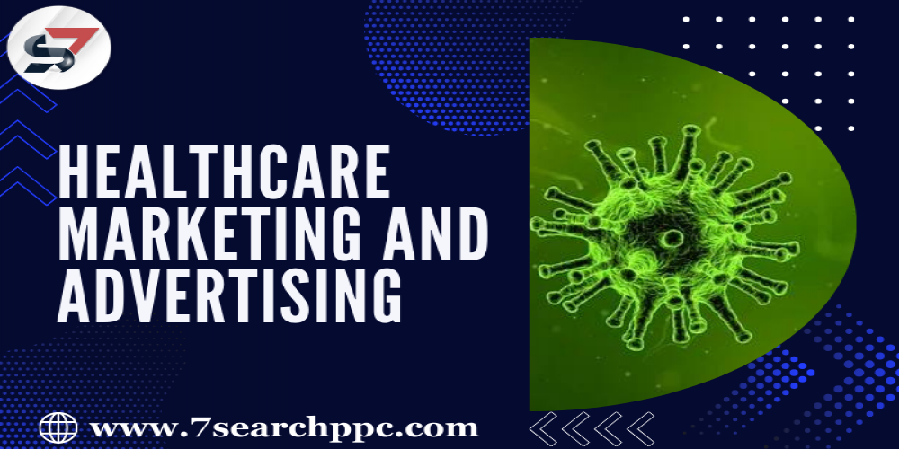 The Benefits of Investing in HealthCare Marketing and Advertising