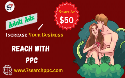 Adult  Ads | Increase Your Business Reach with PPC