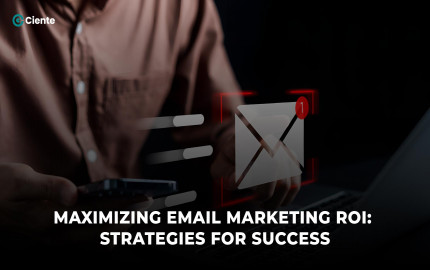 Maximizing Email Marketing ROI: Strategies for Success