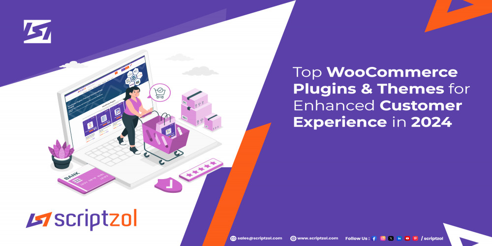 Top WooCommerce Plugins & Themes for Enhanced Customer Experience in 2024