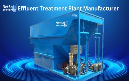 Netsol Water: Leading Effluent Treatment Plant Manufacturer in Aligarh