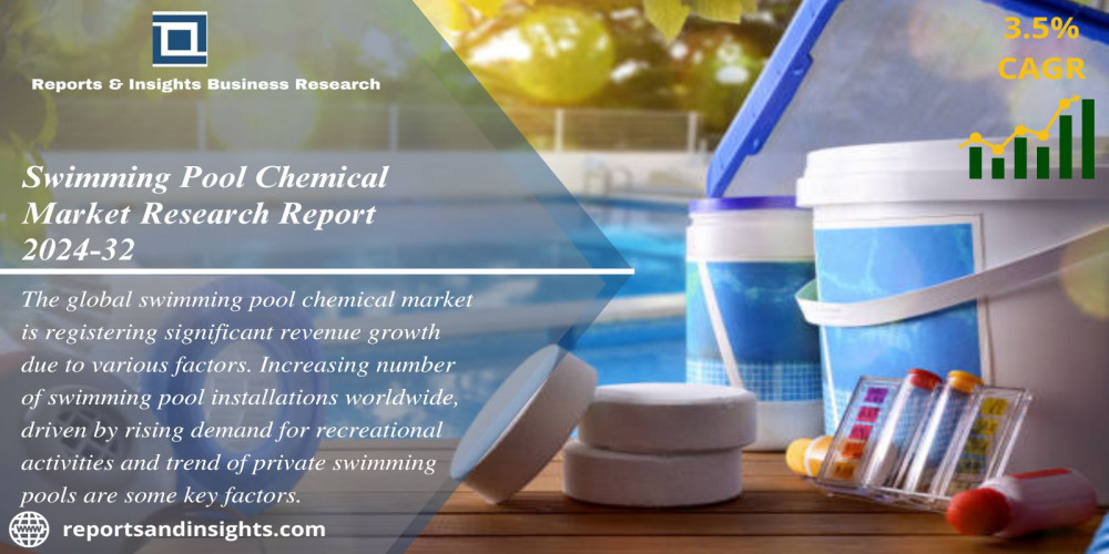 Swimming Pool Chemical Market Size, Share, Trends & Overview 2024-2032