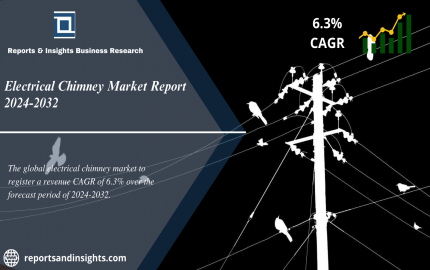 Electrical Chimney Market Report, Size, Share, Trends, Analysis and Forecast 2024 to 2032