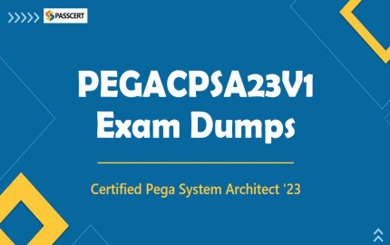 Tips to prepare for Certified Pega System Architect PEGACPSA23V1 Exam