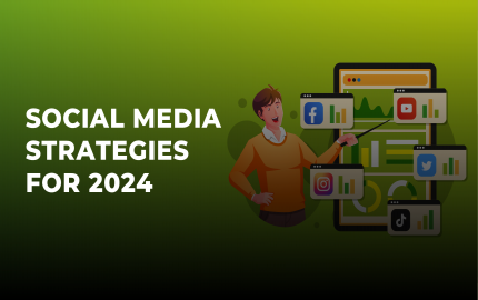 Navigating the Digital Landscape: Social Media Strategies for 2024
