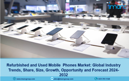 Refurbished and Used Mobile Phones Market Size, Growth & Opportunity 2024-2032