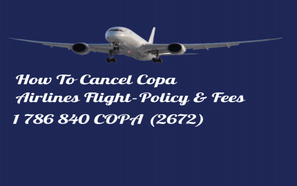 How To Cancel Copa Airlines Flight 