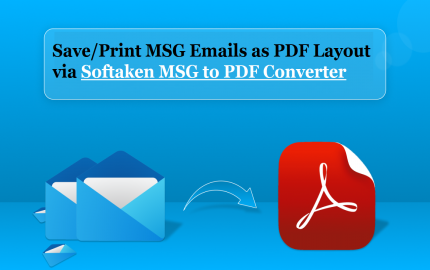 Top Guide For Printing/Reading/Accessing MSG Emails as PDF Documents