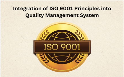 Integration of ISO 9001 Principles into Quality Management System