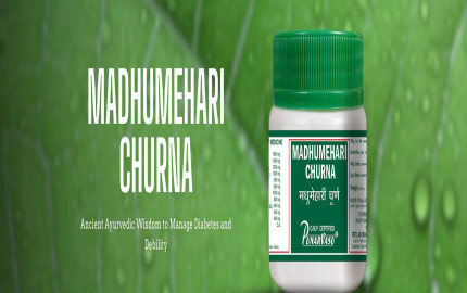 Madhumehari Churna : Ancient Ayurvedic Wisdom to Manage Diabetes and Debility