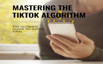 TikTok Algorithm – The Ultimate Guide to Going Viral