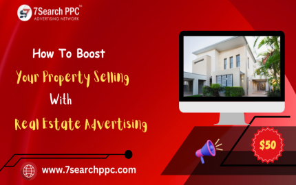 How To Boost Your Property Selling With Real Estate Advertising