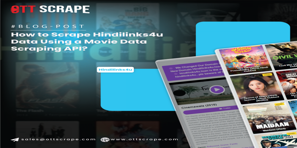 How to Scrape Hindilinks4u Data Using a Movie Data Scraping API?