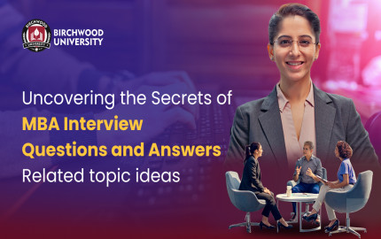 Uncovering the Secrets of MBA Interview Questions and Answers Related topic ideas