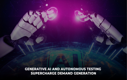 The AI-Powered Revolution: Autonomous Testing in Demand Generation
