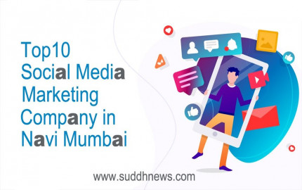 Are You Searching for Top 10 Social Media Marketing Companies in Navi Mumbai