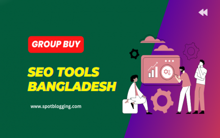 52 Best Group Buy SEO tool In Bangladesh (Offer Updated)