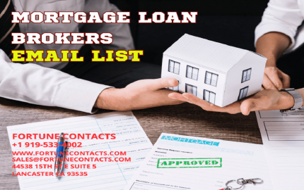 Empowering Mortgage Industry Connections: Fortune Contacts Mortgage Loan Brokers Email List
