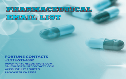 Fortune Contacts Pharmaceutical Industry Email List: Empowering Connections in Healthcare