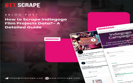 How to Scrape Indiegogo Film Projects Data?- A Detailed Guide