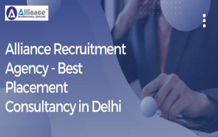 Alliance Recruitment Agency - Best Placement Consultancy in Delhi