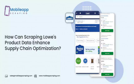 How Can Scraping Lowes Product Data Enhance Supply Chain Optimization?