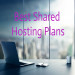 Best Shared Hosting Plans