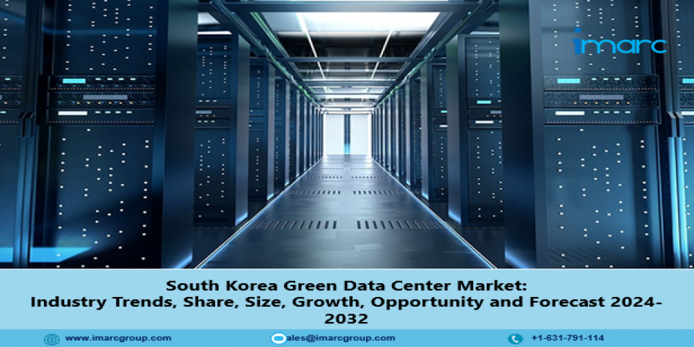 South Korea Green Data Center Market Share, Size, Trend and Forecast 2024-32