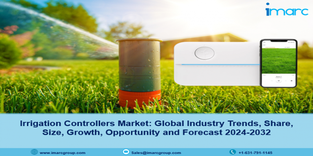 Irrigation Controllers Market Growth, Demand, Trends & Opportunity 2024-2032