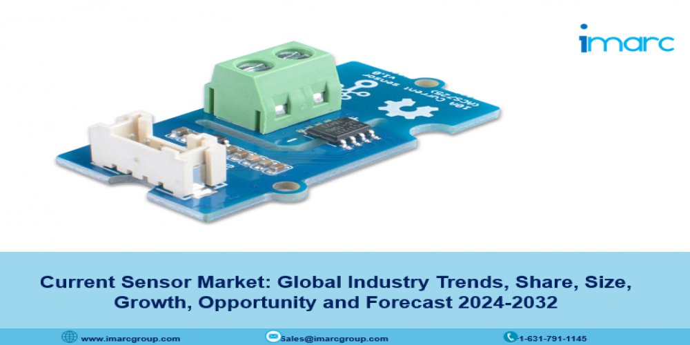 Current Sensor Market Share, Outlook, Trends, Growth & Forecast 2024-2032
