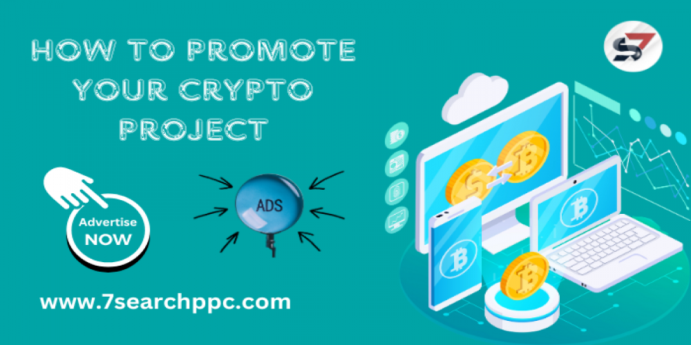 Advertise Crypto Project to Most Effective Way in 2024