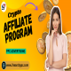 Crypto Affiliate Program | Affiliate Marketing In Crypto | Affiliate Cryptocurrency