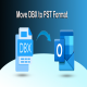 How to Move DBX From Outlook Express to Outlook PST File in 2024?