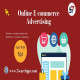 Online E-commerce Advertising | E-commerce Website Promotion