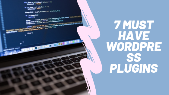 18 Must Have WordPress Plugins for a New Website in 2023 18 Must Have WordPress Plugins for a New Website in 2023