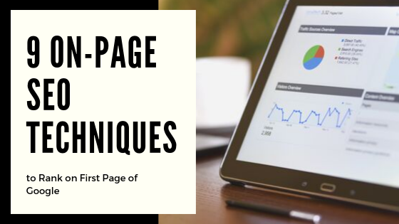 9 On-Page SEO Techniques to Rank on First Page of Google