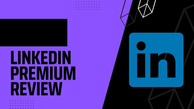 LinkedIn Premium Review: Is It Worth Paying for in 2023?